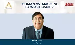 Human Vs. Machine Consciousness