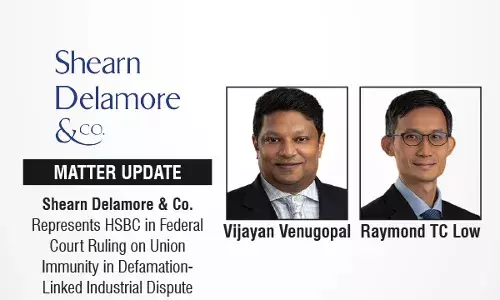 Shearn Delamore & Co. Represents HSBC In Federal Court Ruling On Union Immunity In Defamation-Linked Industrial Dispute Shearn Delamore & Co. Represents HSBC In Federal Court Ruling On Union Immunity In Defamation-Linked Industrial Dispute