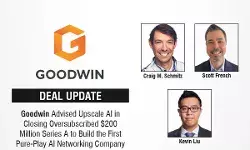 Goodwin Advised Upscale AI in Closing Oversubscribed $200 Million Series A to Build the First Pure-Play AI Networking Company Goodwin Advised Upscale AI in Closing Oversubscribed $200 Million Series A to Build the First Pure-Play AI Networking Company