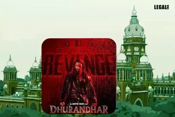 Madras High Court Blocks Pre-Release Piracy of ‘Dhurandhar: The Revenge’, Grants Injunction with Indemnity Safeguard