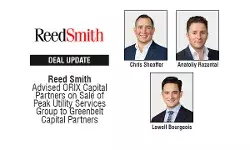Reed Smith Advised ORIX Capital Partners on Sale of Peak Utility Services Group to Greenbelt Capital Partners