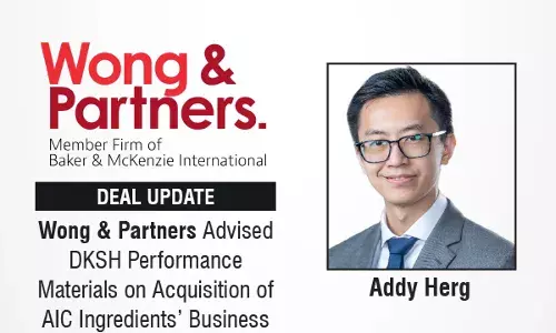 Wong & Partners Advised DKSH Performance Materials On Acquisition Of AIC Ingredients’ Business