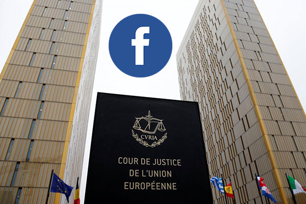 Anti-Facebook EU Court Ruling On Removal Of Defamatory Content Across The World Likely To Influence Indian Courts
